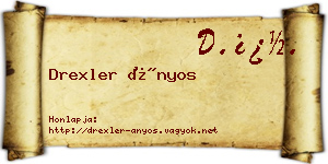 Drexler Ányos névjegykártya